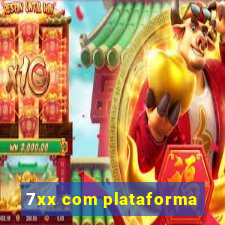 7xx com plataforma